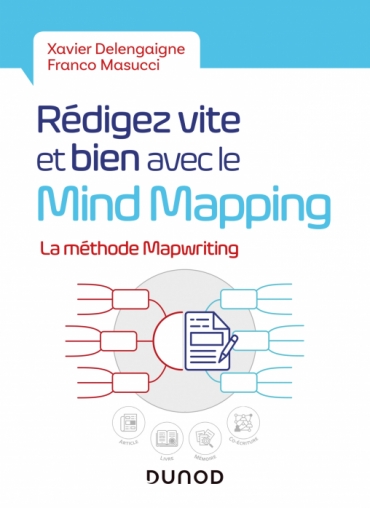 Couverture du livre rédigez vite et bien avec le mind mapping, la méthode MapWriting