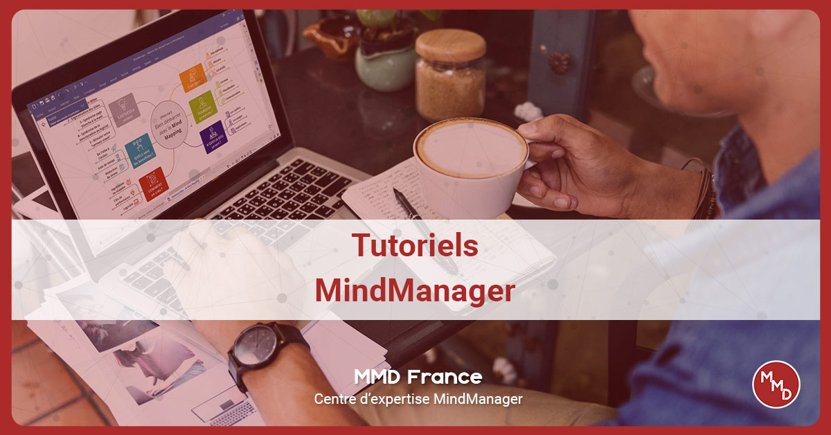 Tutoriels MindManager - MMD France